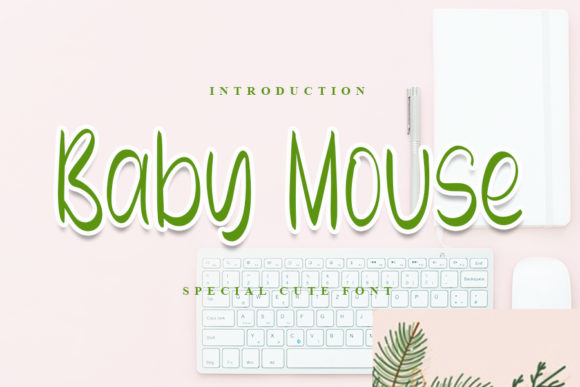 Baby Mouse Font for Campaign Creatives