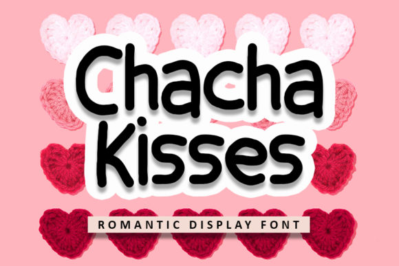 Chacha Kisses Font for Handmade Creations