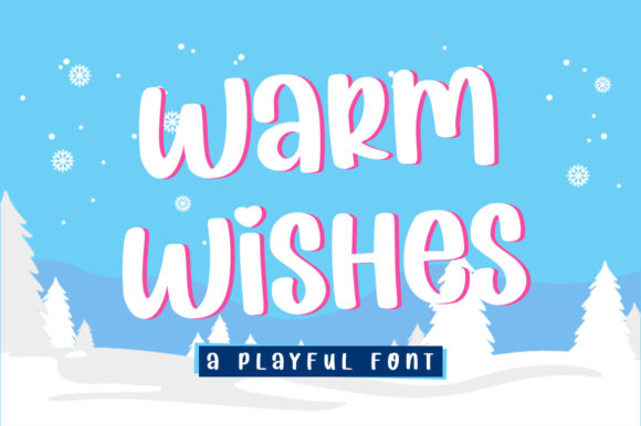 Warm Wishes Font for Engaging Brand Content